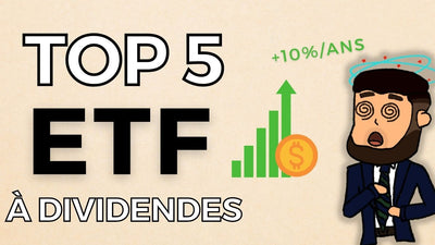 TOP 5: Meilleurs ETF à DIVIDENDES (+10%/ans !)