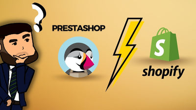 Prestashop VS Shopify : Lequel Choisir ?